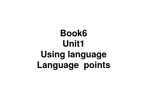 Book6 unit1 using language知识点