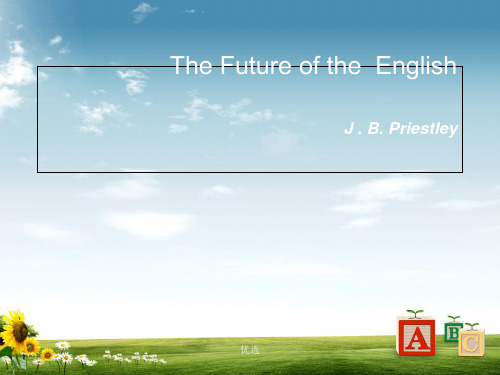 复习课件(课堂用)The_Future_of_the__English(