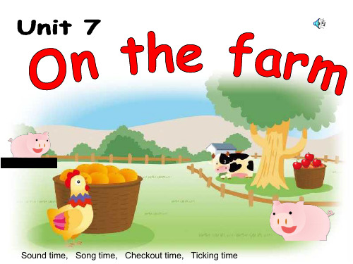 译林版2011课标版小学英语三年级下册《Unit 7 On the farm》(第三课时)PPT