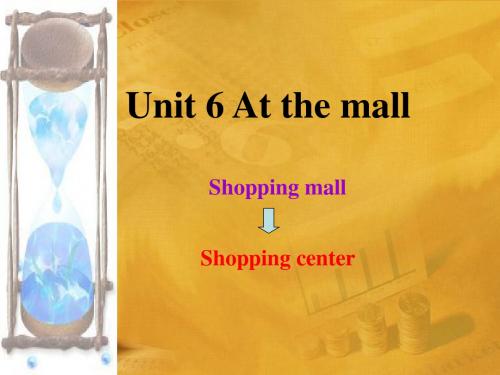 Unit6Atthemall课件深港版课件.ppt