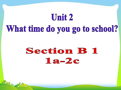 人教版七年级英语下册unit2 Section B 1精品课件(32张PPT)