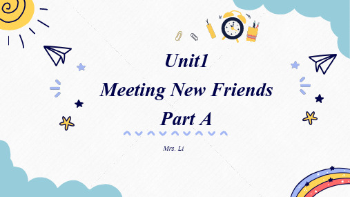 闽教版小学英语Unit1MeetingNewFriendsPartA课件