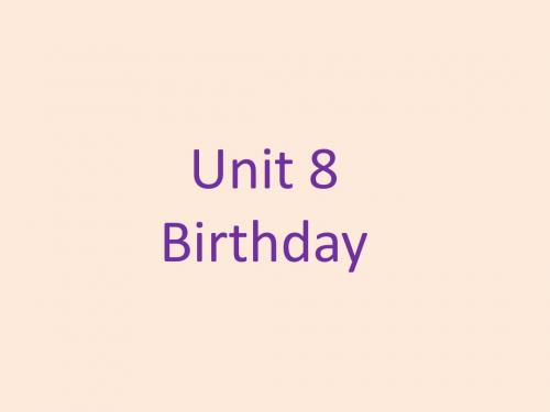 最新英语译林牛津版小学五年级下册Unit 8 Birthdays 2优质课课件