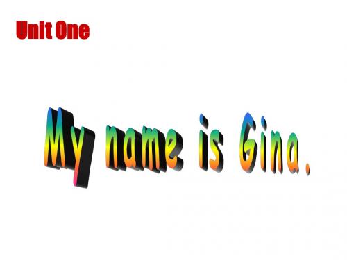 Unit1___my_name_is_gina第一单元我的名字叫吉娜