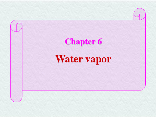 工程热力学与传热学chapter6Water vapor