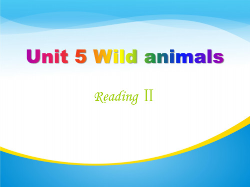 《Wild animals》ReadingPPT课件【精品推荐课件】