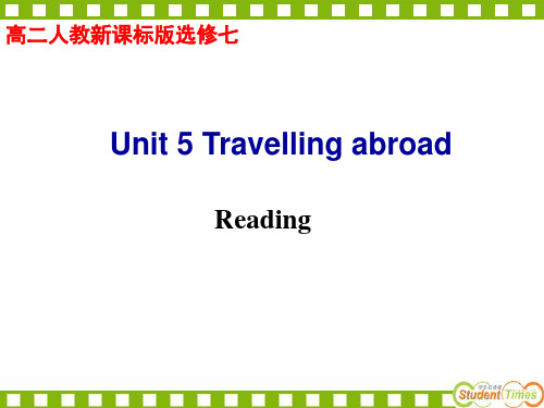 高中英语高二英语选修7《Unit 5 Travelling abroad 》Reading