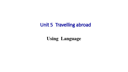 人教英语选修7Unit5Using  Language(共18张PPT)