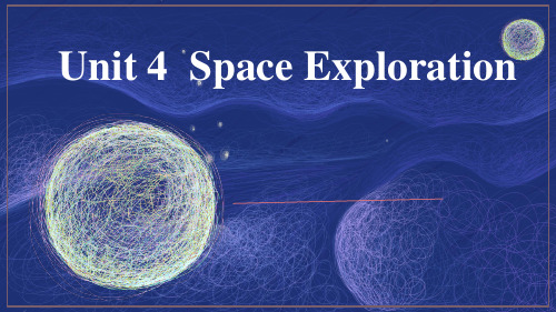 Unit+4+Space+Exploration+Reading+and+Thinking+课件-