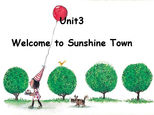 新版译林7B unit3 welcome to Sunshine Town(完整课件)