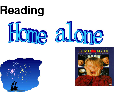 译林牛津版高中英语M1 U2 Growing pain reading2 Home alone 教学课件  (共14张PPT)