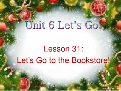 冀教2011课标版初中英语八年级下册第6单元Lesson 31 Let’s Go to Bookstore(共11张PPT)