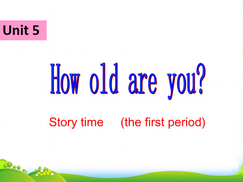 小学英语牛津译林苏教版六年级下册Unit5 How old are you story time