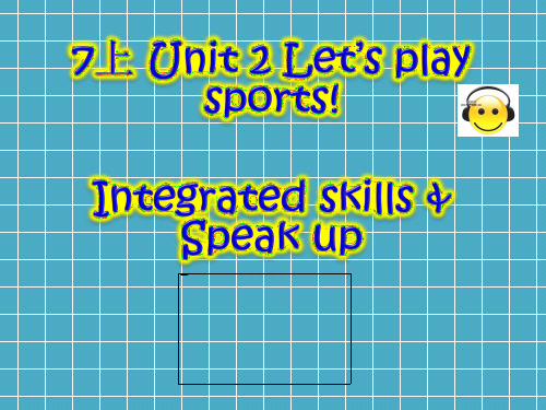 江苏省永丰初级中学牛津译林版七年级英语上册课件：Unit1Integratedskills(共19张PPT)