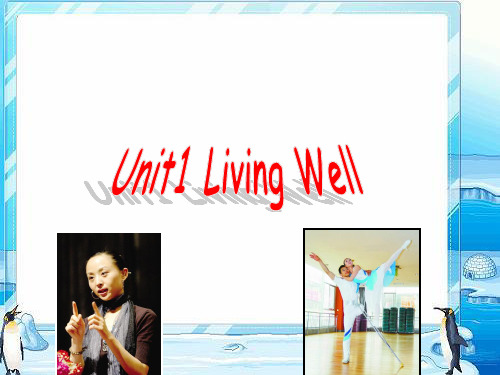 人教版英语选修七课件Unit1 Living Well warming up and reading (共34张PPT)