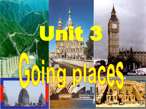 人教版高中英语第一册Unit 3 Going places-- Reading(ppt)课件