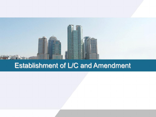 外贸英语函电Establishment of LC and Amendment