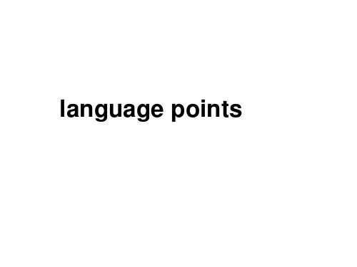 高中英语-选修七Unit1 language points