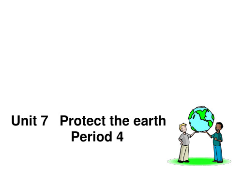 六年级上册英语公开课课件-Unit 7 Protect the EarthD-译林版