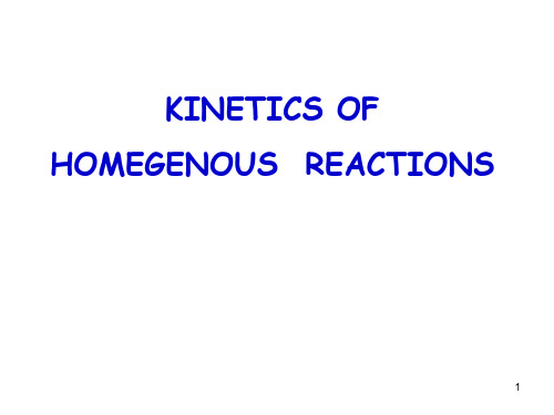 Kinetics_Homogenous_reactions 传递理论与反应工程英文版课件