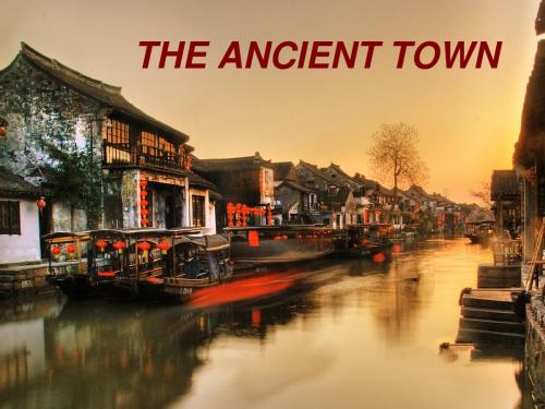 THE ANCIENT TOWN乌镇西塘英文