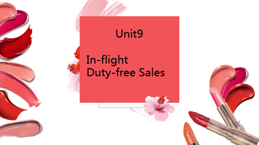 《民航服务英语》最新版教学课件Unit 9 Duty-free Sales