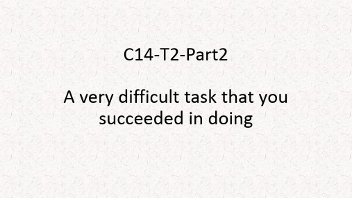 雅思剑14-Test2-Speaking真题练习Very difficult task