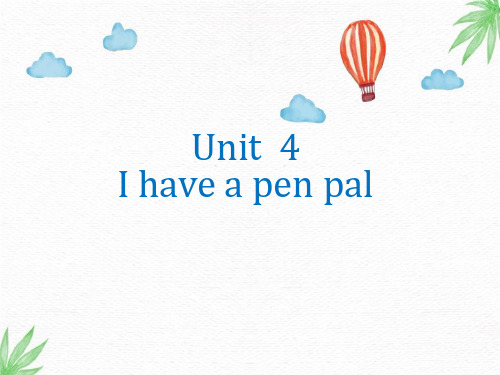 六年级英语上册-Unit4 I have a pen pal 人教pep (23张)PPT-完美版