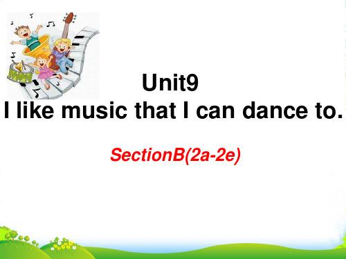 人教版英语九全Unit 9 Section B(2a-2e)课件 (共17张PPT)