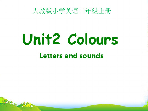pep三年级英语上册Unit2 colours Letters and sounds-优质课件