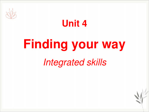 Finding your wayIntegrated skills课件新教材