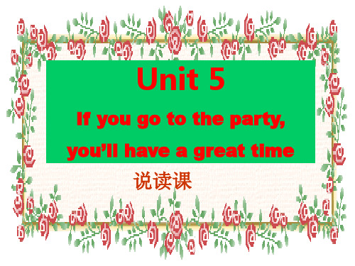 人教新目标英语八级下册《unit 5 If you go to the party,you’ll have a great time》说读课