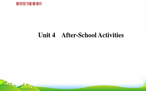 冀教版七年级英语下册Unit 4 After-School Activities优质课件