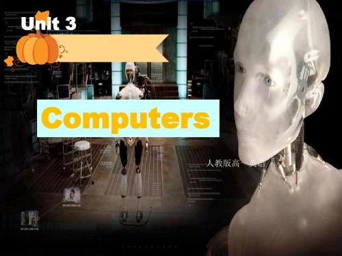 2019教育人教版高中英语 必修二 Unit3 《Computers  Reading》 课件 共32张PPT数学