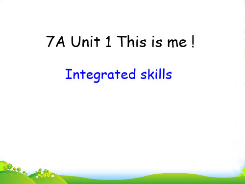 牛津译林版七年级英语上册 U1 this is me——Integrated skills 课件