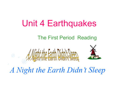 人教版高中英语 必修一 Unit4  《Earthquake---Pre-Reading》 课件  (共40张PPT).pptx