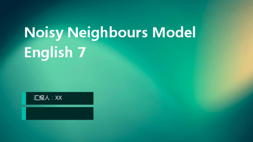 Noisy Neighbours Model English 7