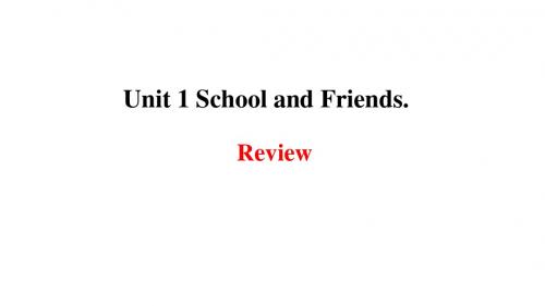 2018年秋季七年级英语上册 Unit 1 School and Friends-Review