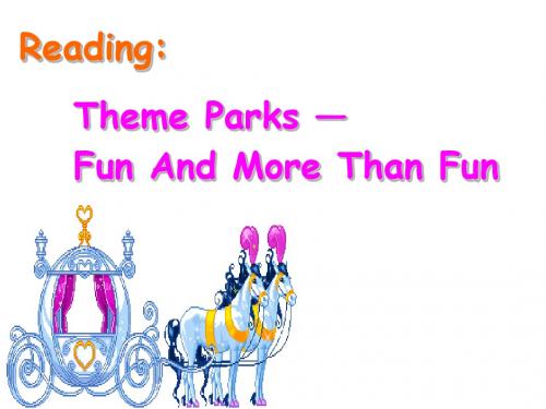 B5U5公开课件Theme Parks-fun and more than fun reading