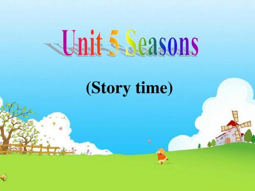 新译林 4B  Unit 5 Seasons (story time )