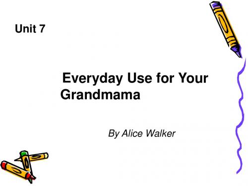 Lesson 7--Everyday Use for Your Grandmama