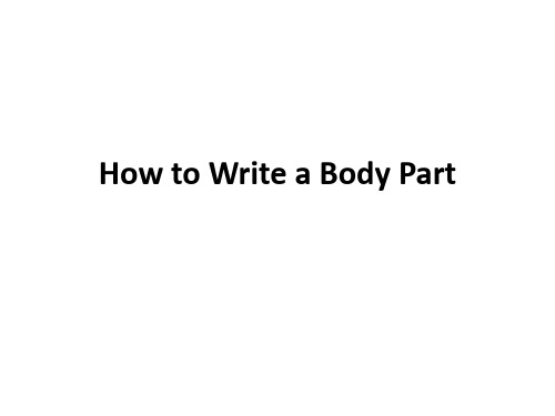 课堂版How to write a body part