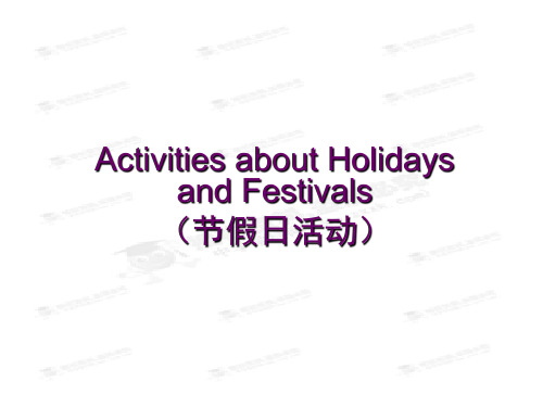 精品中考英语话题及读写训练课件:Activities about Holidays and Festivals(节假日活动)