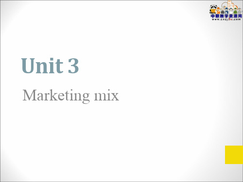 中职教育-国际营销英语课件：Unit 3 Marketing mix.ppt