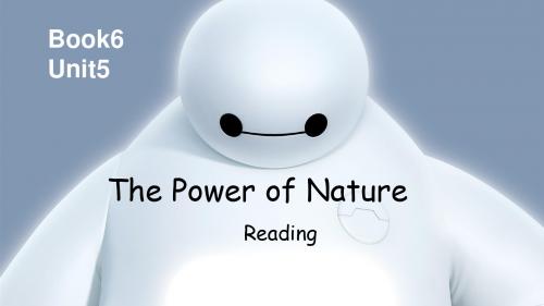 人教版高中英语Book 6 Unit 5 The Power of Nature reading 教学课件