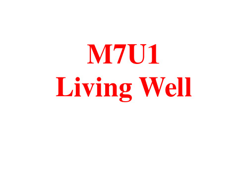 人教版 选修七  Unit1  Living well  reading