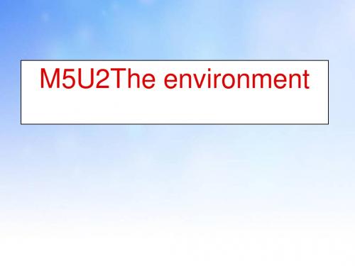 The environmentppt课件演示文稿