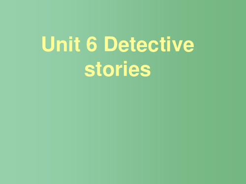 九年级英语上册《Unit 6 Detective stories Welcome to the un
