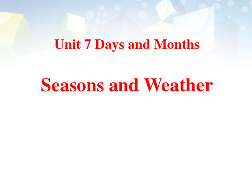 《Seasons and Weather》Days and Months PPT 图文