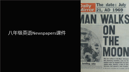 八年级英语Newspapers课件